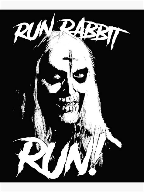 "Run Rabbit Run Otis House of 1000 Corpses Horror Captain Spaulding Otis B. Driftwood" Poster ...