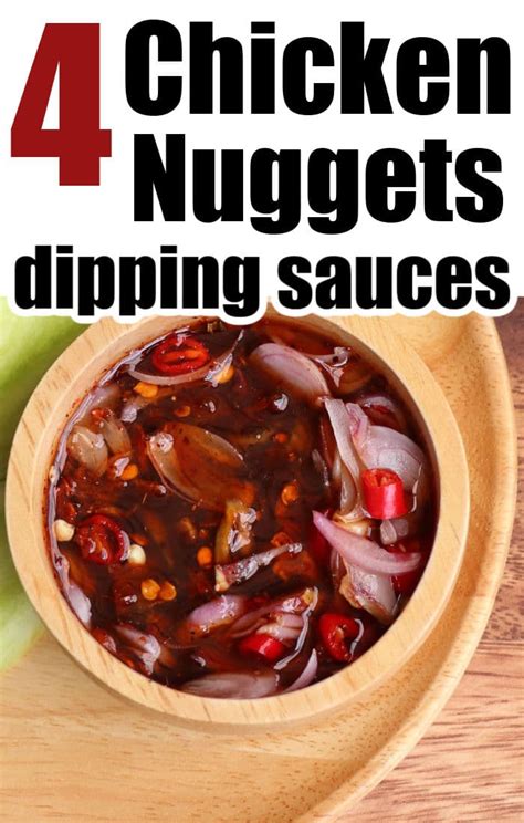 Spicy Chicken Nugget Dipping Sauce - 4 Recipes - Sweet and Sour