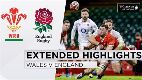 Wales v England - EXTENDED Highlights | Thriller at the Principality! | 2021 Guinness Six ...