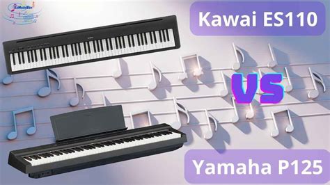 Kawai ES110 vs Yamaha P125: Which is Better?