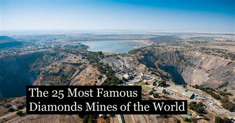 The 25 Most Famous Diamonds Mines of the World | Diamonds Examiner