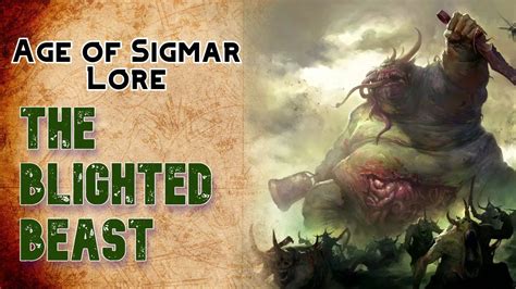 Nurgle in the Era of the Beast - Maggotkin of Nurgle lore - YouTube