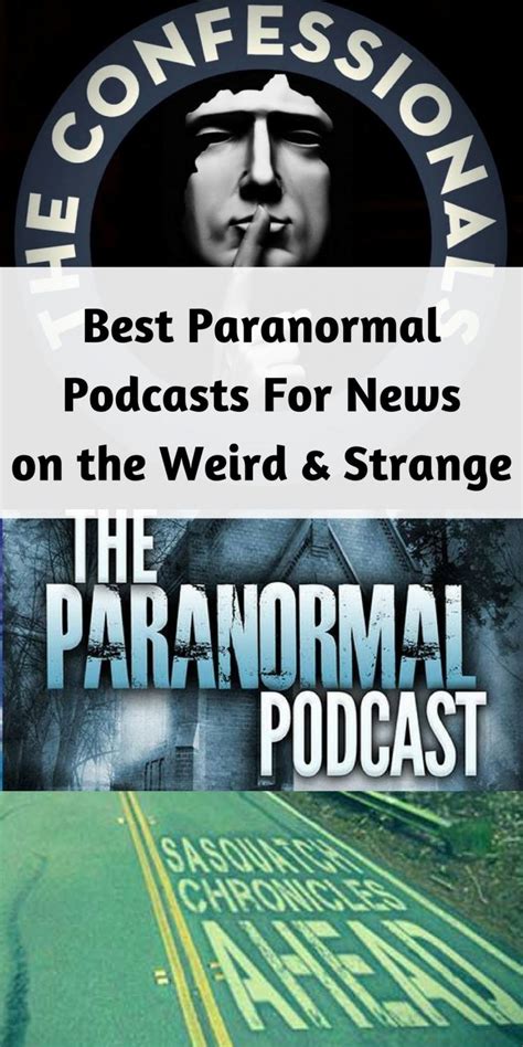 Best Paranormal Podcasts For News on the Weird and Strange - Just Short of Crazy