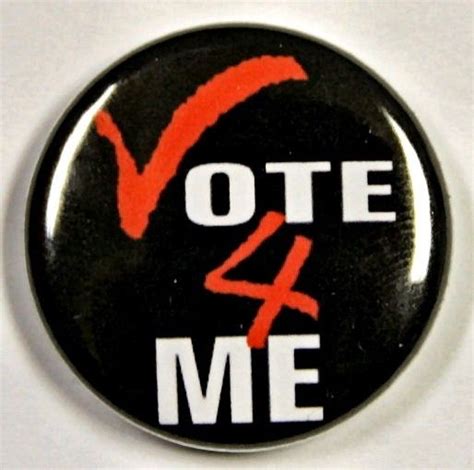 Vote for Me Pinback Button Badge 1 Inch - Etsy UK | Buttons pinback, Button badge, Pinback