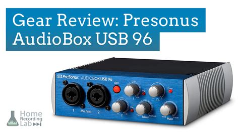 PreSonus AudioBox USB 96 Review - Home Recording Lab