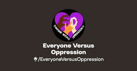 Everyone Versus Oppression | Instagram | Linktree