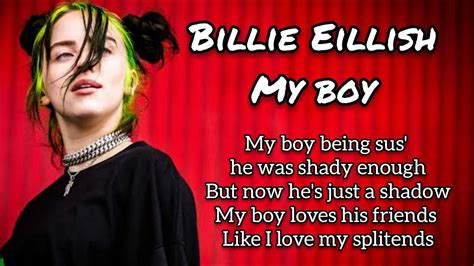 Billie Ellish - My Boy (LYRICS) - YouTube