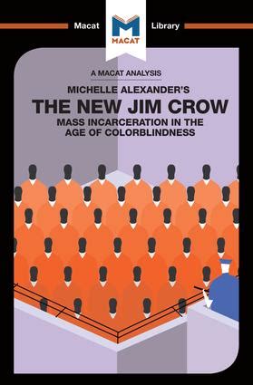 An Analysis of Michelle Alexander's The New Jim Crow | Taylor & Francis ...