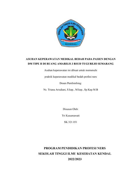 Laporan Pendahuluan & Asuhan Keperawatan KMB Tri Kusumawati SK321051 - ASUHAN KEPERAWATAN ...