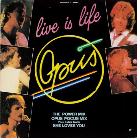 Opus - Live Is Life (Exclusive 12" Mixes) (1985, Vinyl) | Discogs