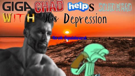 Gigachad Helps Squidward : ExpandDong