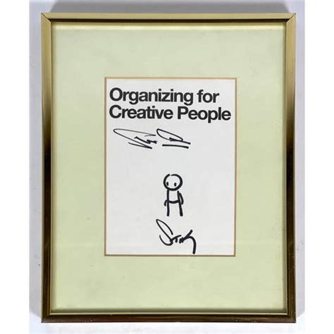 Drawing By Stik Drawing In The Book "organizing For Creative People"