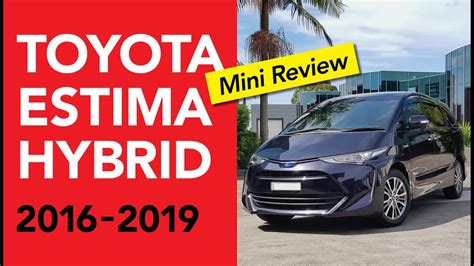 TOYOTA ESTIMA HYBRID 2016 - 2019 REVIEW: 3 TOP FEATURES - YouTube