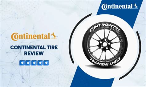 Continental Tires Review - The Top High - Quality Tires