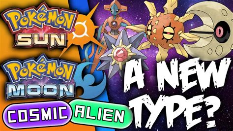 A New Type? Alien Type? Cosmic Type? - Pokemon Sun and Moon Discussion ...