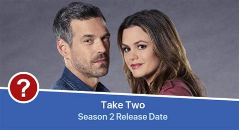 Take Two Season 2 Release Date