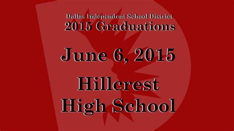 Dallas ISD - Hillcrest High School - Graduation 2015 - YouTube