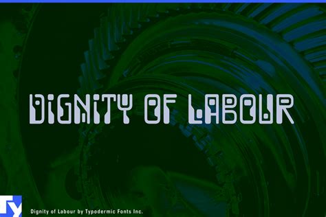 Dignity of Labour Font | dafont.com