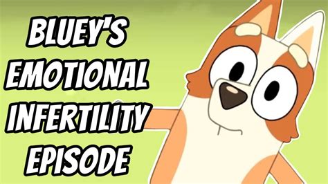 Bluey's Emotional Infertility Episode - YouTube