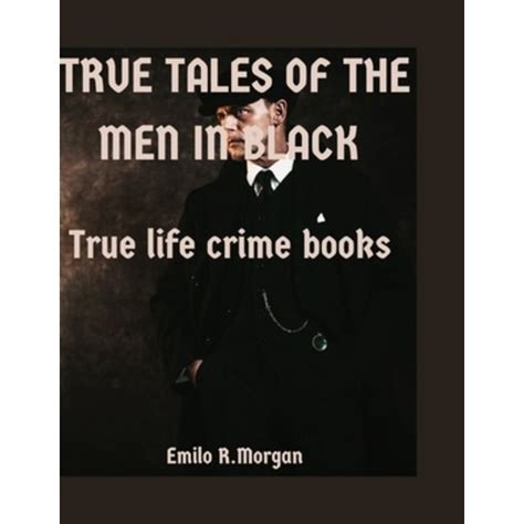 (영문도서) True Tales of the Men in Black: True life crime books Paperback ...