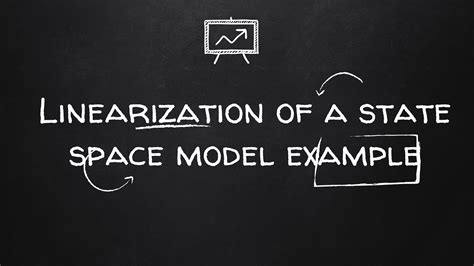 Linearization of a state space model example - YouTube