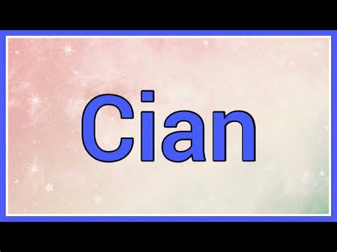 Cian | Name Origin Meaning Variations - YouTube