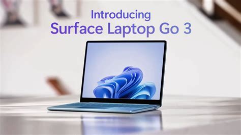 Microsoft launches Surface Laptop Go 3; price, specs, features, and ...