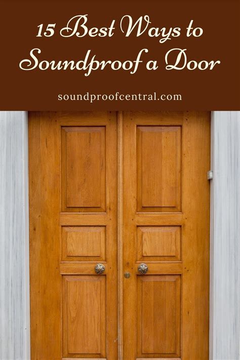 15 Best Ways To Soundproof A Door That Actually Work | Sound proofing, Soundproofing material ...