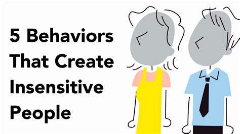 5 Behaviors That Create Insensitive People (With images) | Insensitive ...