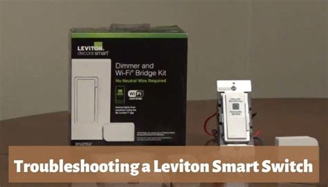 Leviton Smart Switch Troubleshooting – Full Guide - Wiring Solver