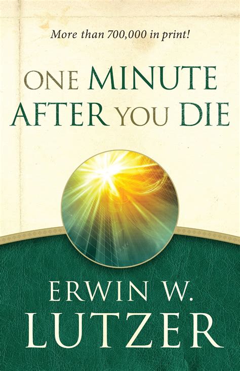 CHRISTIAN COGNITION: "One Minute After You Die", by Erwin W. Lutzer (book review)