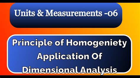 Units and Measurements 06 Principle of Homogeneity #physics - YouTube