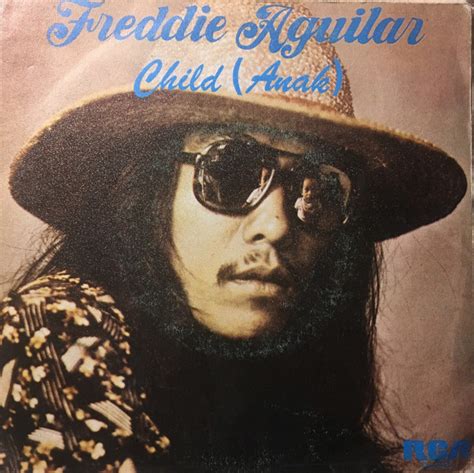 Freddie Aguilar - Anak / Child (Vinyl, 7", 45 RPM, Single) | Discogs