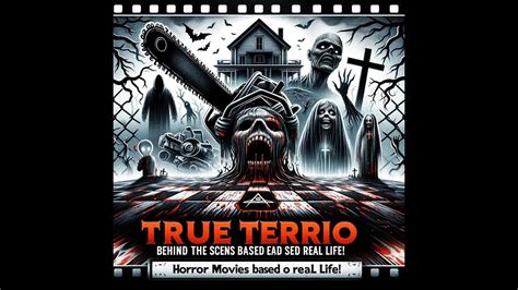 🎬😱 True Terror Behind the Scenes: Horror Movies Based on Real Life! # ...