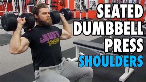 Seated Dumbbell Press | Shoulders | How-To Exercise Tutorial - YouTube