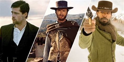 10 Best Main Characters In Western Movies, Ranked