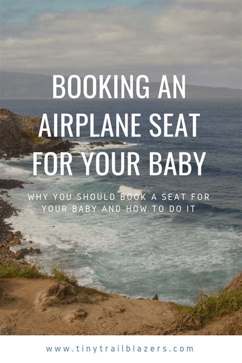 How To Book An Infant Airplane Seat In The US - Tiny Trailblazers