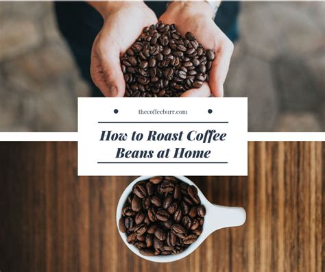 How to Roast Coffee Beans at Home - TheCoffeeBurr.com