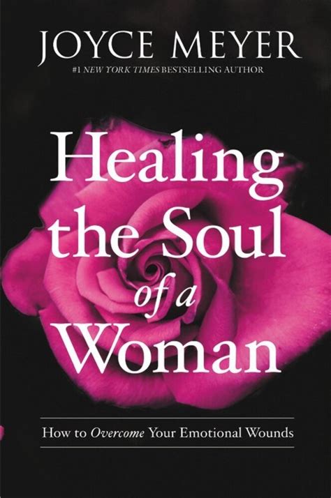 Joyce Meyer - Healing the Soul of a Woman: How to Overcome Your Emotional Wounds | Pure Pop Records