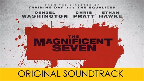 The Magnificent Seven - Complete Soundtrack OST By James Horner - YouTube