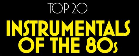 Top 20 80s Pop Instrumentals - Classic Pop Magazine