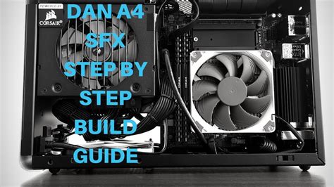 Dan A4 SFX Build Guide - YouTube