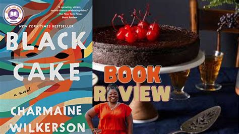 Black Cake: A Novel by Charmaine Wilkerson - Lit Society Podcast