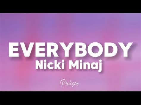 NICKI MINAJ - EVERYBODY (Lyrics) 🎶 - YouTube