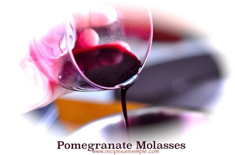 Pomegranate Molasses - How to make Pomegranate Syrup