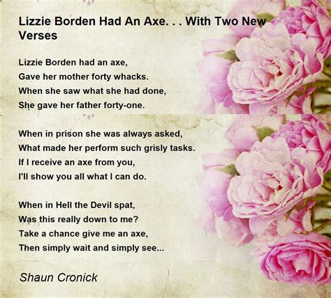 Lizzie Borden Had An Axe...With Two New Verses Poem by Shaun Cronick ...