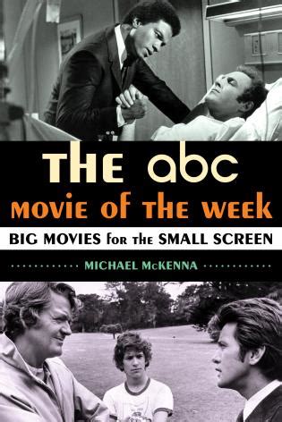 The ABC Movie of the Week: Big Movies for the Small Screen - 9780810891562