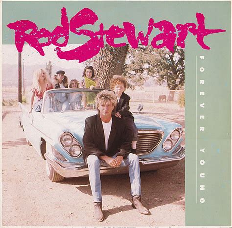 Rod Stewart – Forever Young (1988, Vinyl) - Discogs