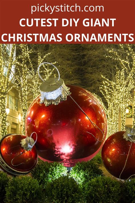 DIY Giant Christmas Ornaments That Will Have You Bouncing With ...