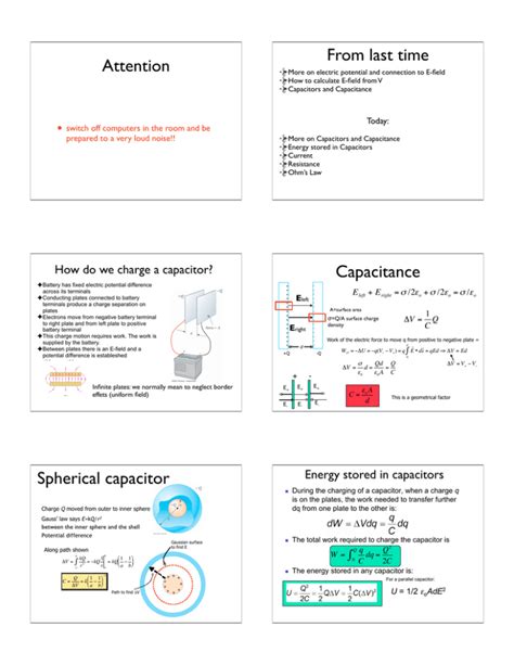 Attention From last time Capacitance Spherical capacitor